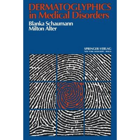 Dermatoglyphics in Medical Disorders Paperback, Springer