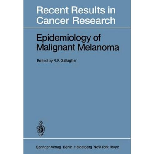 Epidemiology of Malignant Melanoma Paperback, Springer