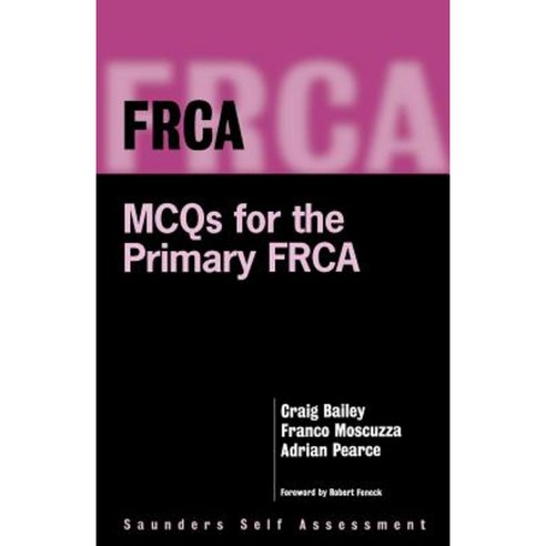 Frca: McQs for the Primary Frca Paperback, Saunders Ltd.
