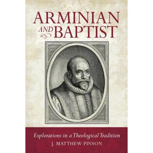 Arminian and Baptist Paperback, Randall House Publications