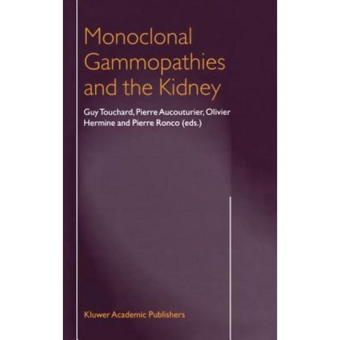 Monoclonal Gammopathies and the Kidney Hardcover, Springer