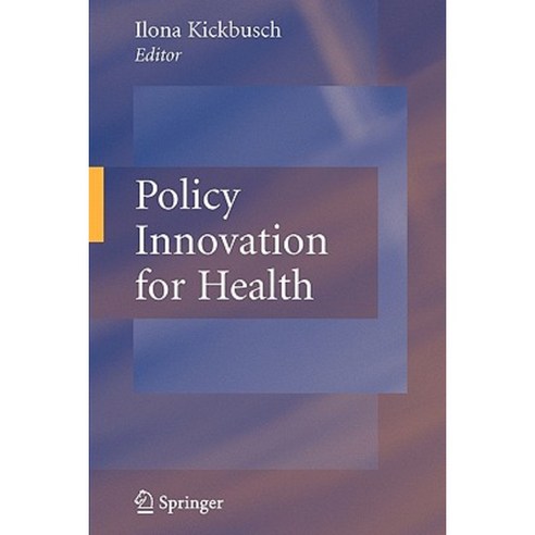Policy Innovation for Health Paperback, Springer