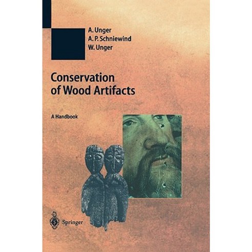 Conservation of Wood Artifacts: A Handbook Hardcover, Springer