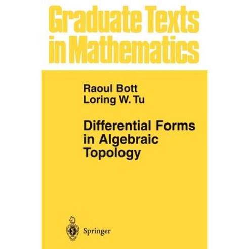 Differential Forms in Algebraic Topology Paperback, Springer