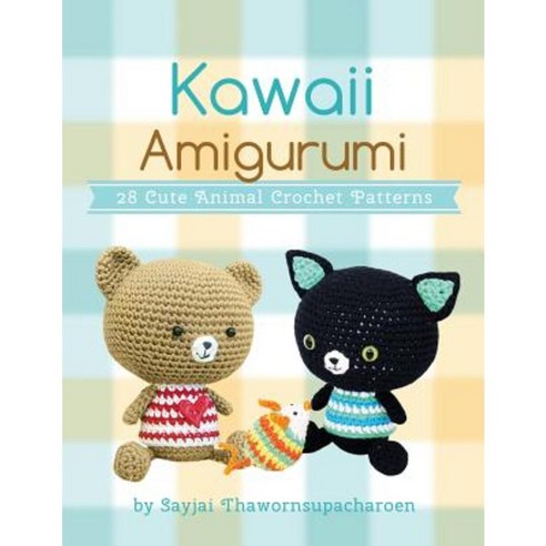 Kawaii Amigurumi: 28 Cute Animal Crochet Patterns Paperback, K and J Publishing