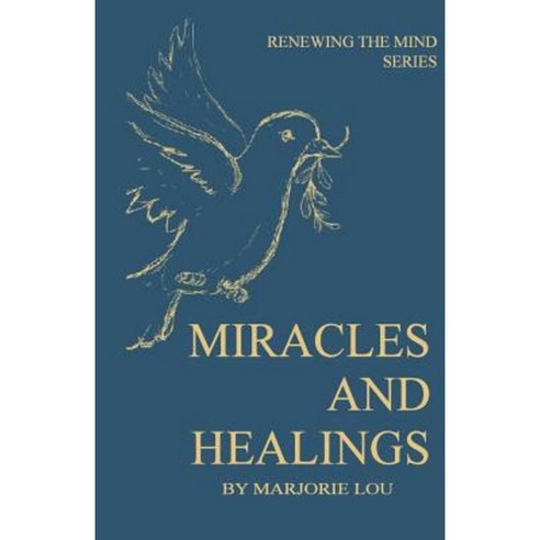 Miracles and Healings Paperback, Marjorie Lou Ministries