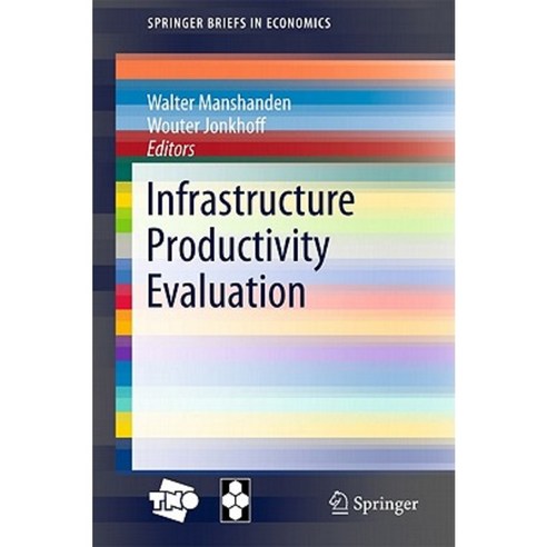 Infrastructure Productivity Evaluation Paperback, Springer
