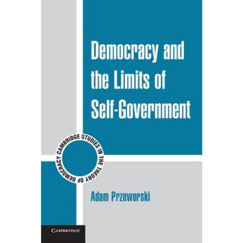 Democracy and the Limits of Self-Government Paperback, Cambridge University Press