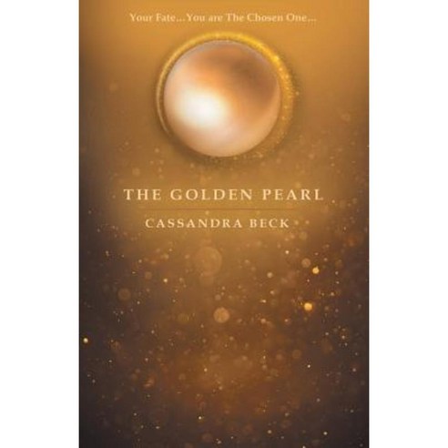 The Golden Pearl Paperback, Archway Publishing