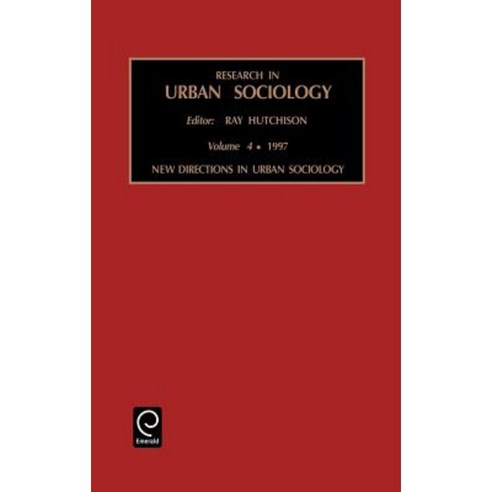 New Directions in Urban Sociology Hardcover, Jai Press Inc.