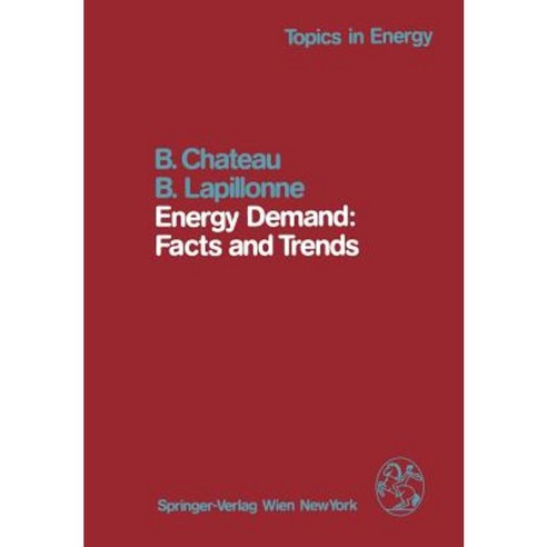 Energy Demand: Facts and Trends: A Comparative Analysis of Industrialized Countries Paperback, Springer
