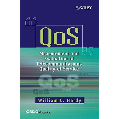 Qos: Measurement and Evaluation of Telecommunications Quality of ...