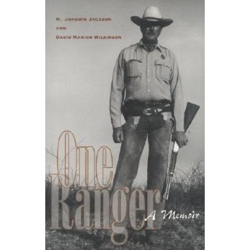 One Ranger: A Memoir Paperback, University of Texas Press