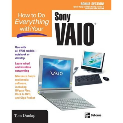 How to Do Everything with Your Sony Vaio (R) Paperback, McGraw-Hill/Osborne Media