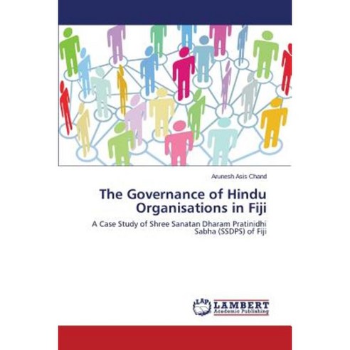 The Governance of Hindu Organisations in Fiji Paperback, LAP Lambert Academic Publishing