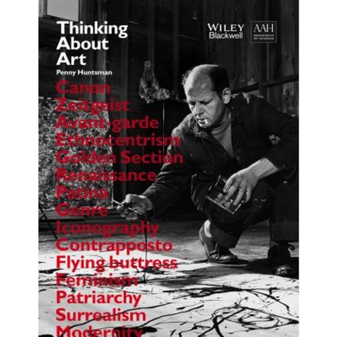 Thinking about Art: A Thematic Guide to Art History Hardcover, Wiley-Blackwell