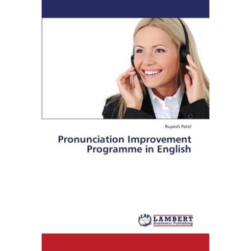 Pronunciation Improvement Programme in English Paperback, LAP Lambert Academic Publishing