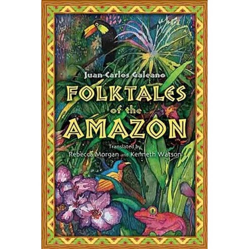 Folktales of the Amazon Hardcover, Libraries Unlimited