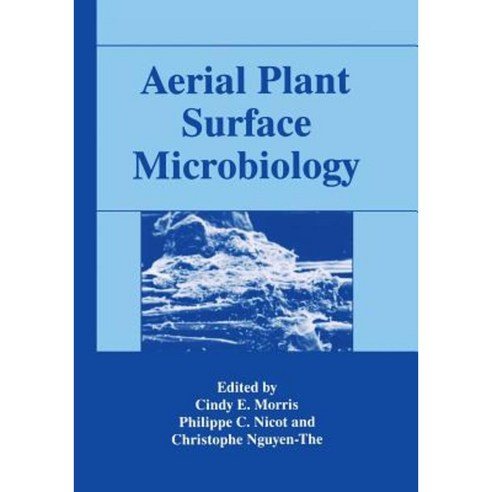 Aerial Plant Surface Microbiology Paperback, Springer