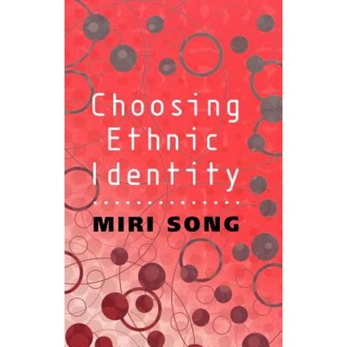 Choosing Ethnic Identity Hardcover, Polity Press