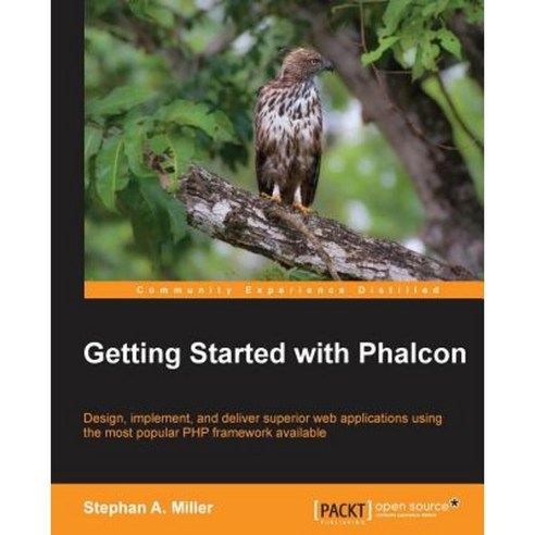 Getting Started with Phalcon, Packt Publishing