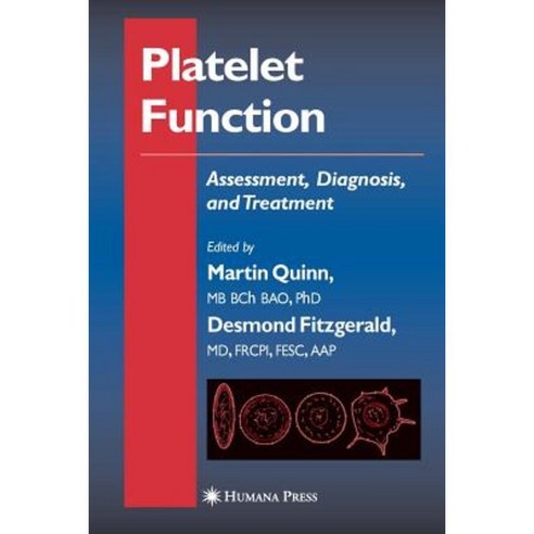 Platelet Function: Assessment Diagnosis and Treatment Paperback, Humana Press