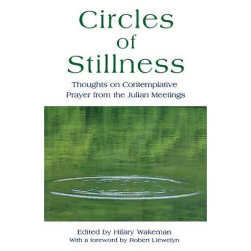 Circles of Stillness Paperback, Darton Longman and Todd