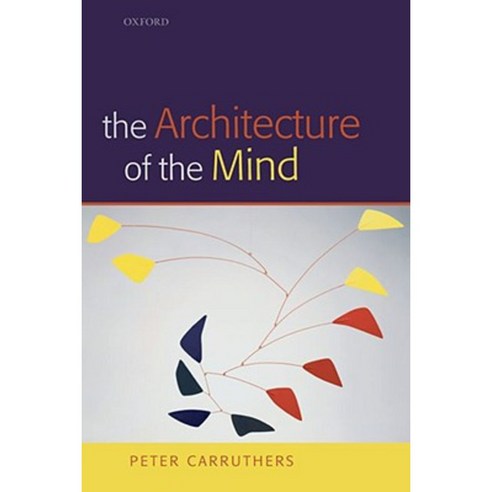 The Architecture of the Mind Hardcover, OUP Oxford