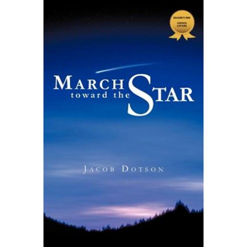March Toward the Star Paperback, Trafford Publishing