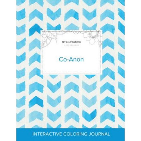 Adult Coloring Journal: Co-Anon (Pet Illustrations Watercolor Herringbone) Paperback, Adult Coloring Journal Press
