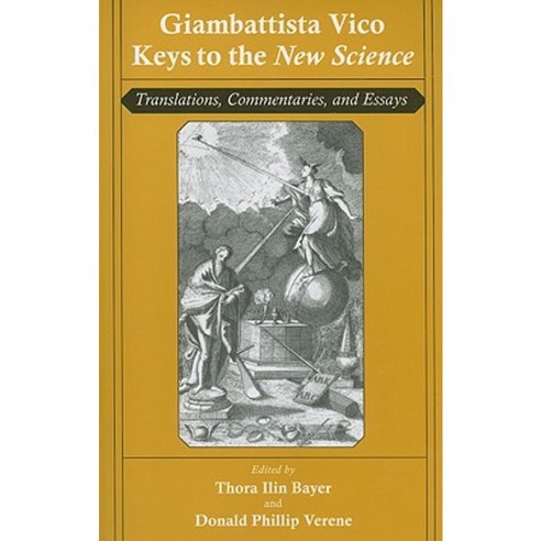 Giambattista Vico: Keys to the New Science: Translations Commentaries and Essays Paperback, Cornell University Press