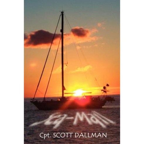 Sea-Mail: The True Story of a Young Couple''s Cruise Through the Millennium. Paperback, Authorhouse