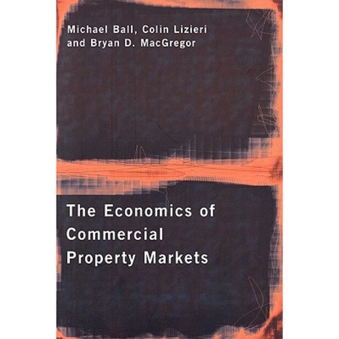 The Economics of Commercial Property Markets Paperback, Routledge