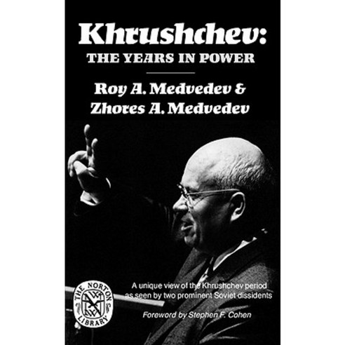 Khrushchev: The Years in Power Paperback, W. W. Norton & Company
