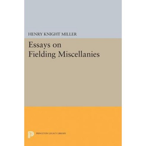 Essays on Fielding Miscellanies Hardcover, Princeton University Press