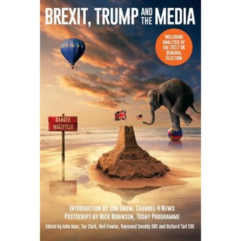Brexit Trump and the Media Paperback, Theschoolbook.com