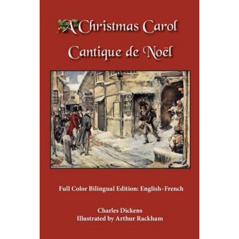 A Christmas Carol: Full Color Bilingual Edition: English-French Paperback, Sleeping Cat Press