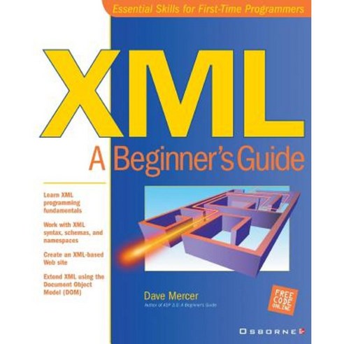XML: A Beginner''s Guide Paperback, McGraw-Hill/Osborne Media - 가격 변동 ...