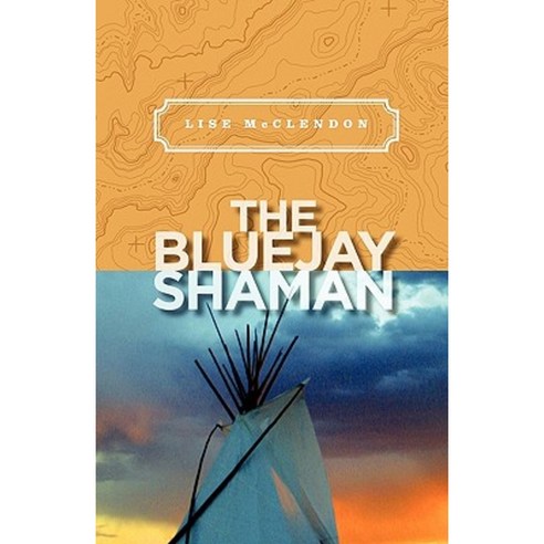 The Bluejay Shaman Paperback, Booksurge Publishing