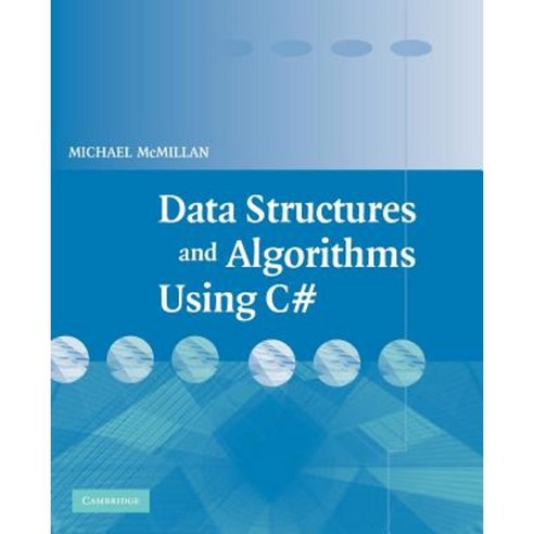 Data Structures and Algorithms Using C# Paperback, Cambridge University ...