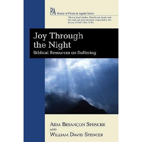 Joy Through the Night: Biblical Resources for Suffering People Paperback, Wipf & Stock Publishers