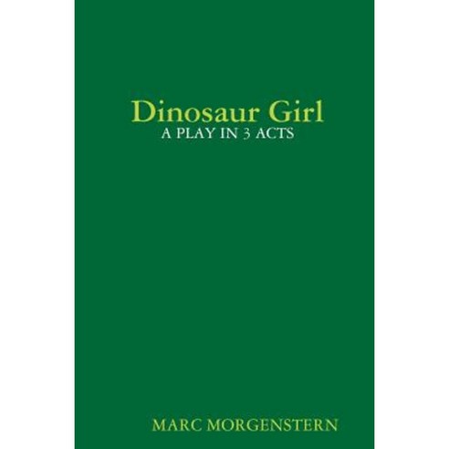 Dinosaur Girl Paperback, Lulu.com