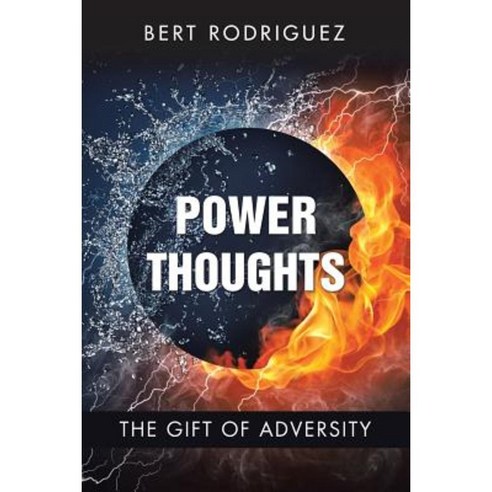Power Thoughts: The Gift of Adversity Paperback, Balboa Press