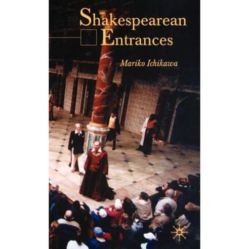 Shakespearean Entrances Hardcover, Palgrave MacMillan