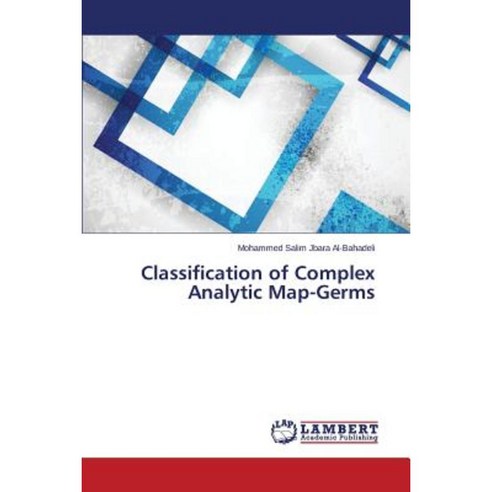 Classification of Complex Analytic Map-Germs Paperback, LAP Lambert Academic Publishing