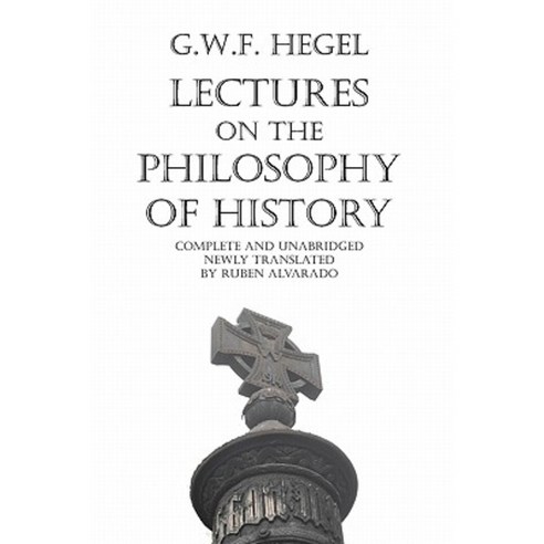 Lectures on the Philosophy of History Paperback, Wordbridge Pub