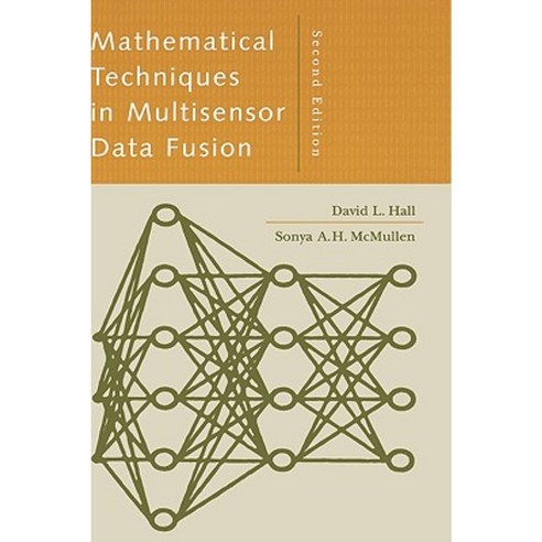 Mathematical Techniques in Multisensor Data Fusion 2nd Ed. Hardcover, Artech House Publishers