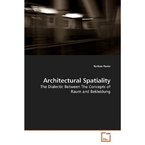 Architectural Spatiality Paperback, VDM Verlag
