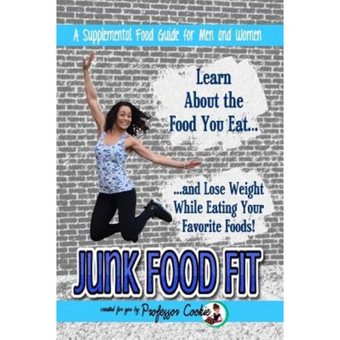 Junk Food Fit Paperback, Blael Books