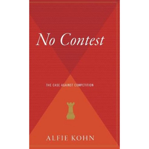 No Contest: The Case Against Competition Hardcover, Houghton Mifflin